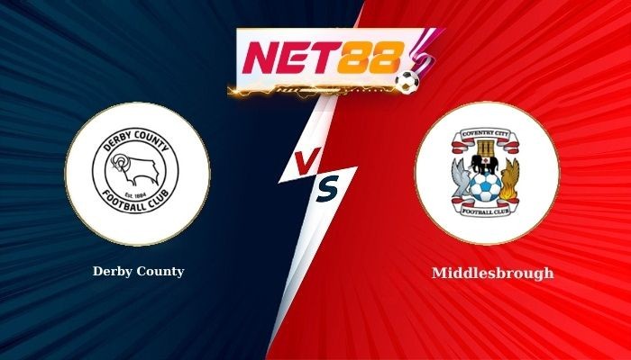 NET88 Soi Kèo, Nhận Định Bóng Đá Derby County vs Middlesbrough 22h00 - 01-01-2026